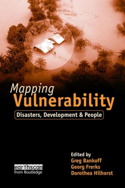 Cover Art for 9781853839641, Mapping Vulnerability by Greg BankoffGeorg FrerksDorothea Hilhorst