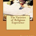 Cover Art for 9781517080334, The Varieties of Religious Experience by William James