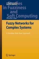 Cover Art for 9783642155994, Fuzzy Networks for Complex Systems by Alexander Gegov