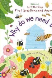 Cover Art for 9781474917933, LTF First Q &A Why Do We Need Bees?Lift the Flap First Questions and Answers by Katie Daynes