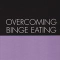 Cover Art for 9780898629613, Overcoming Binge Eating by Christopher G. Fairburn