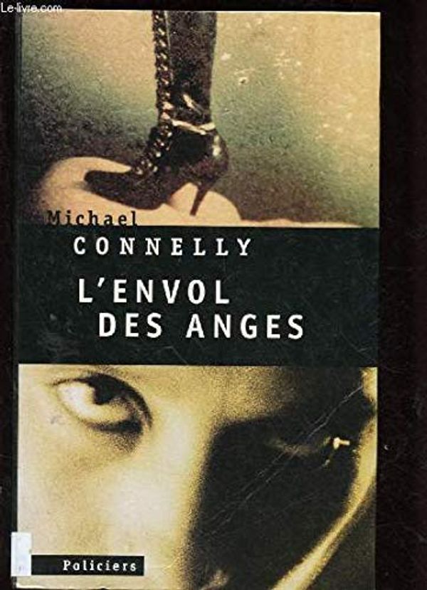 Cover Art for 9782702841853, L'envol des anges by Michael Connelly