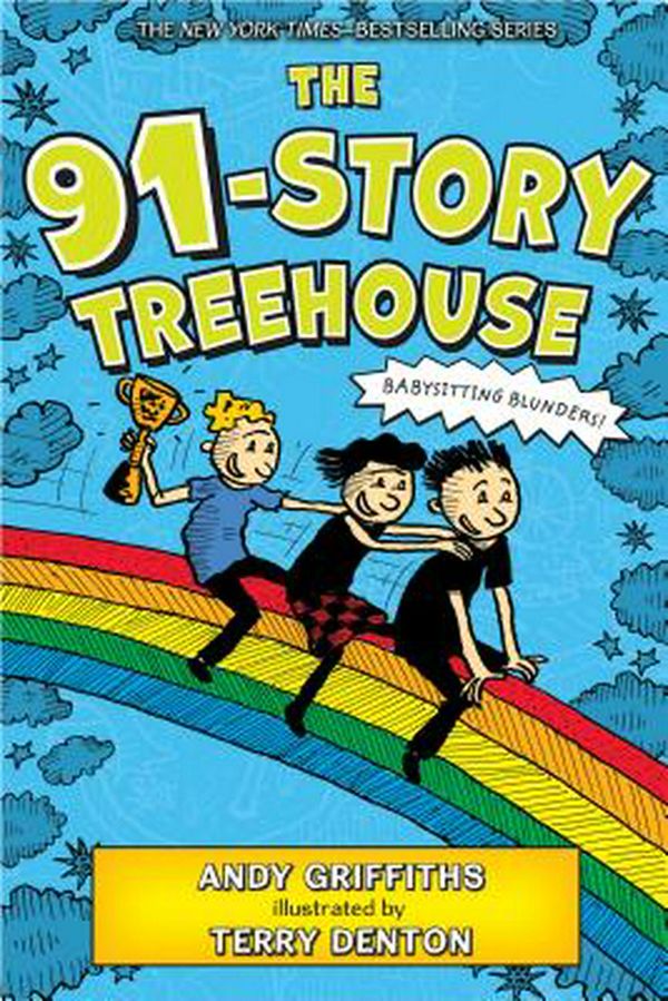 Cover Art for 9781250104885, The 91-Storey Treehouse by Andy Griffiths