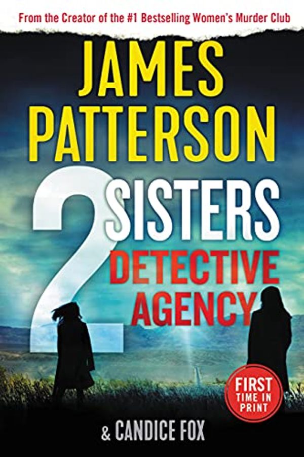 Cover Art for B08W529Q23, 2 Sisters Detective Agency by James Patterson, Candice Fox