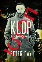 Cover Art for 9781606712955, Klop: Britain's Most Ingenious Spy by Peter Day