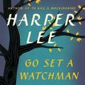 Cover Art for 9780062433657, Go Set a Watchman by Harper Lee