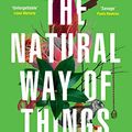 Cover Art for B07S2S7JPM, The Natural Way of Things: 'The Handmaid's Tale for our age' (Economist) by Charlotte Wood