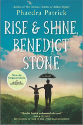 Cover Art for 9780778330899, Rise and Shine, Benedict Stone by Phaedra Patrick