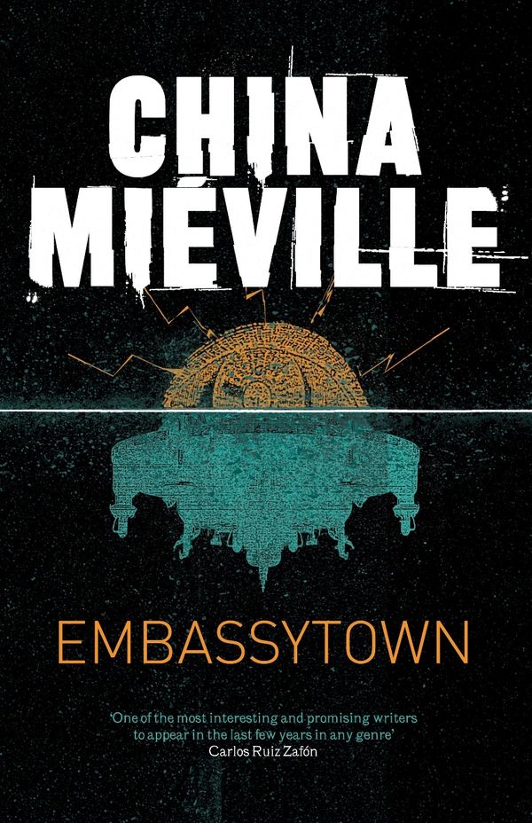 Cover Art for 9780230750760, Embassytown by China Miville