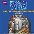 Cover Art for 9781445826363, Doctor Who and the Tomb of the Cybermen by Gerry Davis
