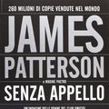 Cover Art for 9788850230419, Senza appello by James Patterson, Maxine Paetro