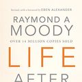 Cover Art for 8601300382432, Life After Life by Raymond Moody