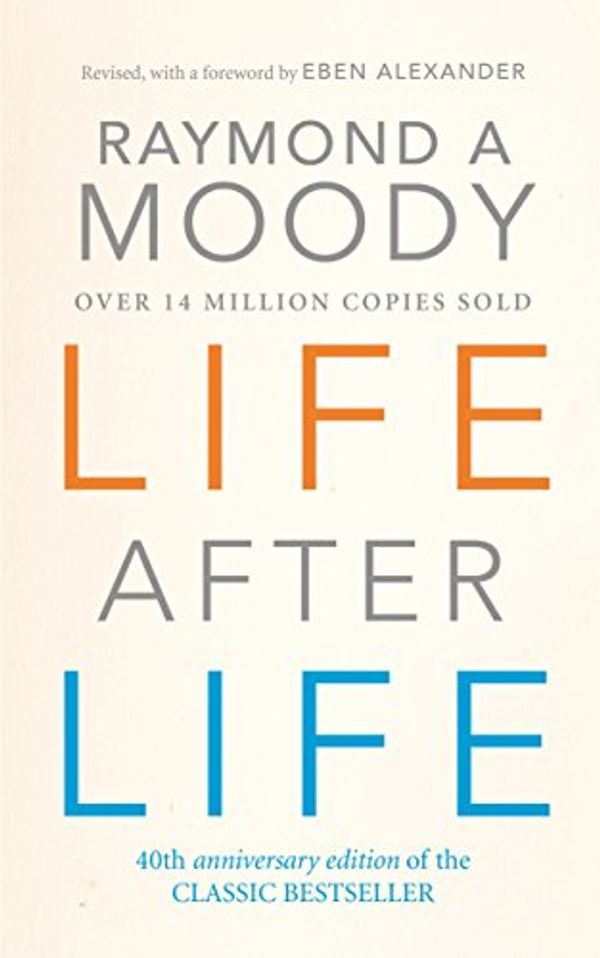 Cover Art for 8601300382432, Life After Life by Raymond Moody