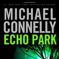 Cover Art for 9780739475706, Echo Park (Harry Bosch) Large print edition by Michael Connelly