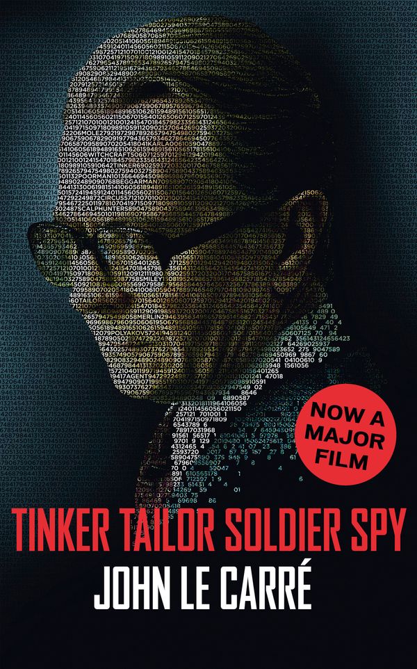 Cover Art for 9781444742862, Tinker Tailor Soldier Spy by John Le Carre