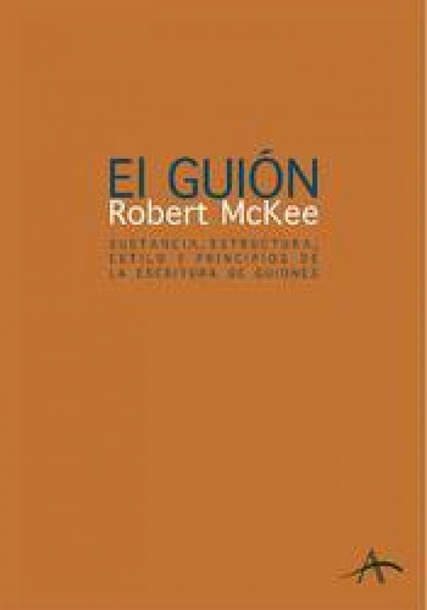 Cover Art for 9788484286042, El guión. Story by Jessica Lockhart, Robert McKee