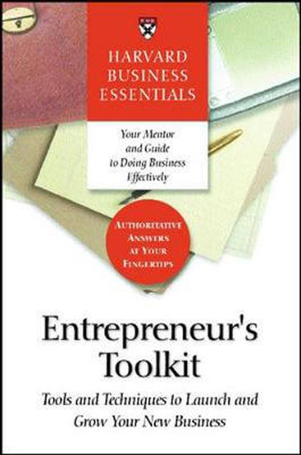 Cover Art for 9781591394365, Entrepreneur's Toolkit by Harvard Business School Press