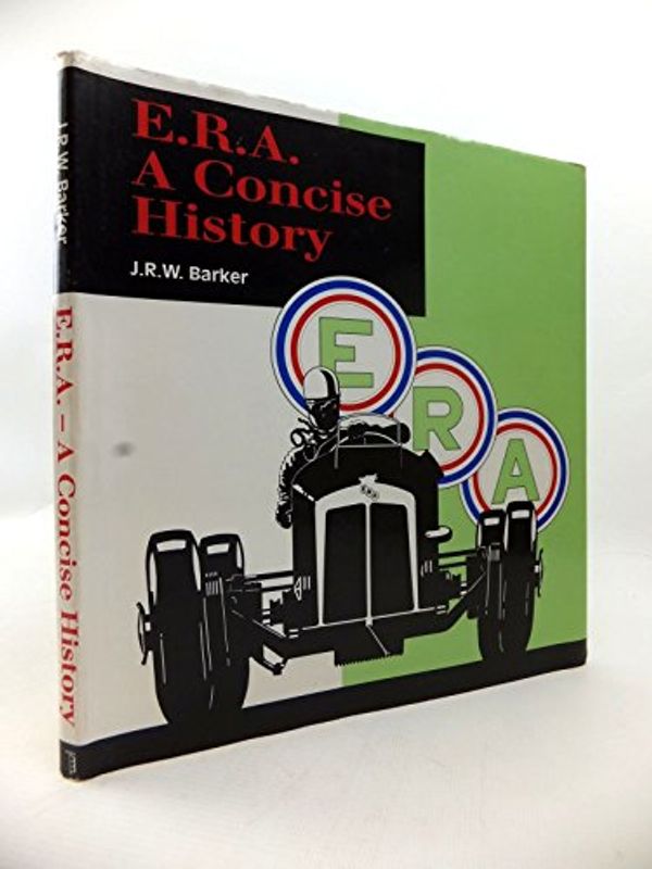 Cover Art for 9780851840499, E.R.A.: A Concise History by John R.W. Barker