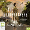 Cover Art for 9781460741665, The Codebreakers by Alli Sinclair