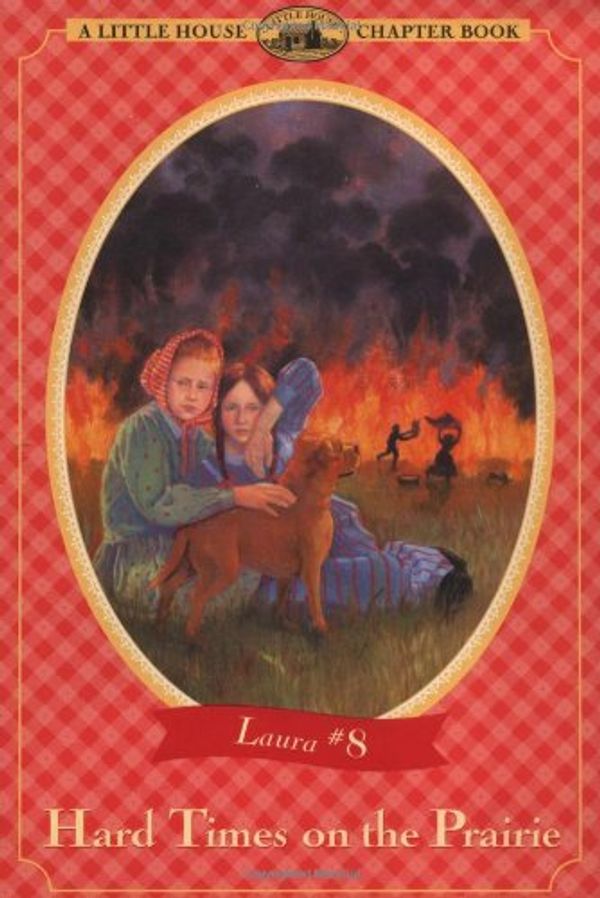 Cover Art for 9780064420778, Hard Times on the Prairie: Adapted from the Little House Books by Laura Ingalls Wilder by Unknown