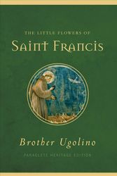 Cover Art for 9781612618364, The Little Flowers of Saint Francis by Jon M. Sweeney