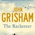 Cover Art for 9781444729757, The Racketeer by John Grisham