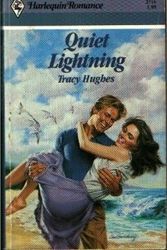 Cover Art for 9780373027446, Quiet Lightning by Tracy Hughes