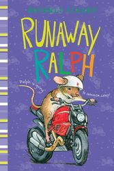 Cover Art for 9780688217013, Runaway Ralph by Beverly Cleary