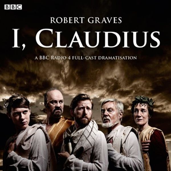 Cover Art for B007MRWHJQ, I, Claudius (Dramatised) by Robert Graves