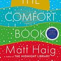 Cover Art for B08L3YXZLK, The Comfort Book by Matt Haig