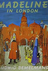 Cover Art for 9780670446506, Madeline in London by Ludwig Bemelmans