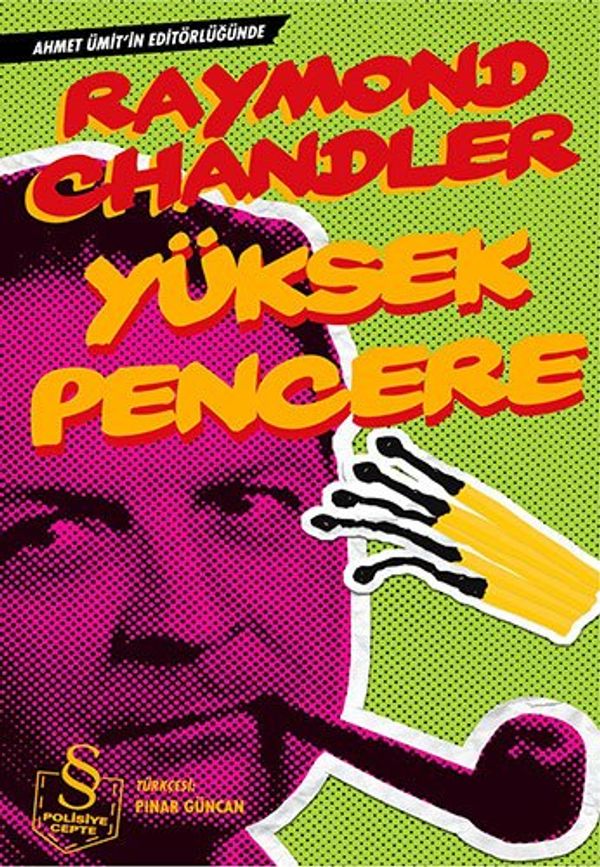 Cover Art for 9789752898738, Yüksek Pencere by Raymond Chandler