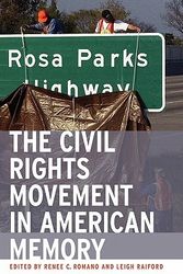 Cover Art for 9780820328140, The Civil Rights Movement in American Memory by Renee Christine Romano