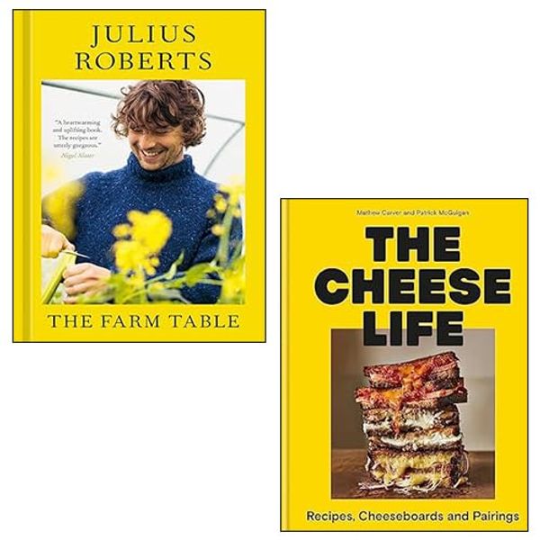 Cover Art for 9789124285043, The Cheese Life By Mathew Carver, Patrick McGuigan & The Farm Table By Julius Roberts 2 Books Collection Set by Julius Roberts, Mathew Carver Patrick McGuigan