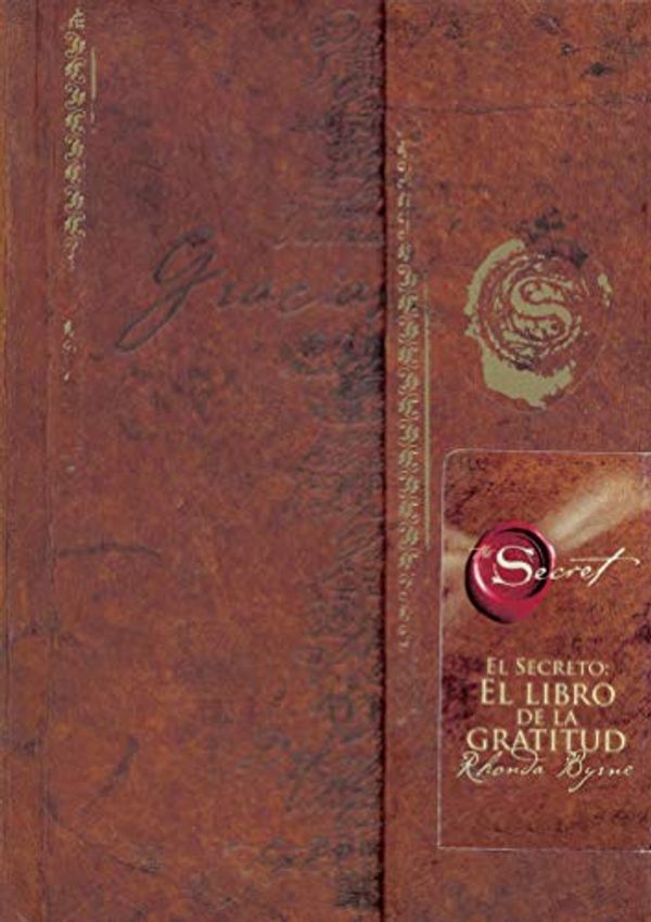 Cover Art for 9788479536961, El libro de la gratitud -El secreto by Rhonda Byrne