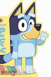 Cover Art for 9780241551851, Bluey: All About Bluey: A Bluey-Shaped Board Book by Bluey