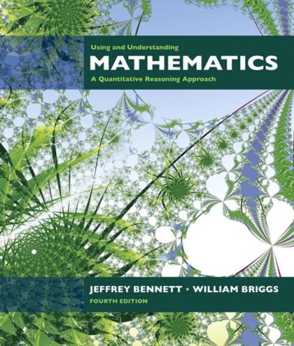 Cover Art for 9780321458209, Using and Understanding Mathematics by Jeffrey O. Bennett, William L. Briggs