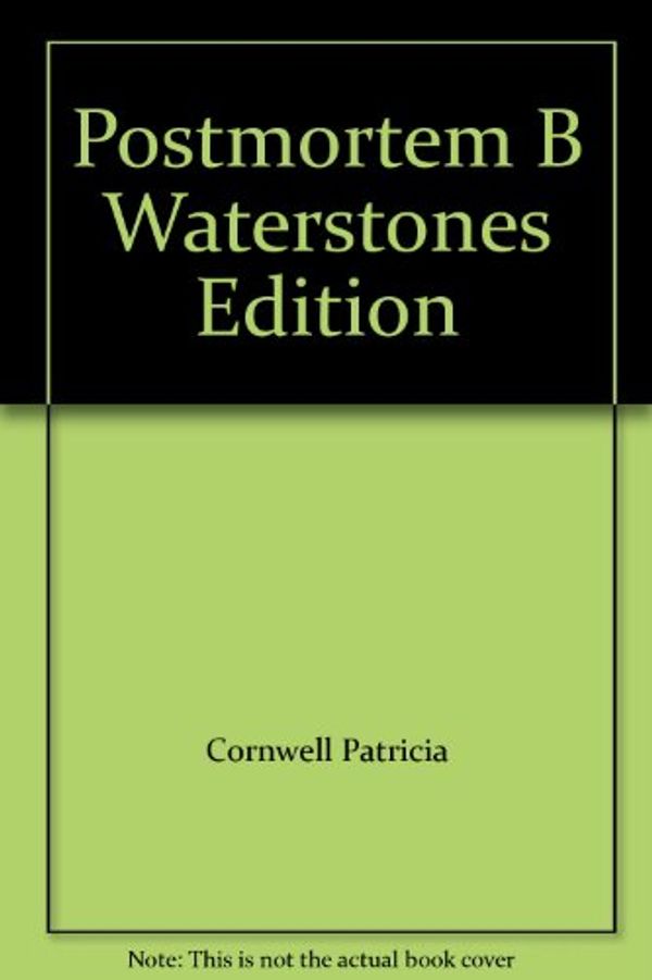 Cover Art for 9780751552317, Postmortem B Waterstones Edition by Patricia Cornwell