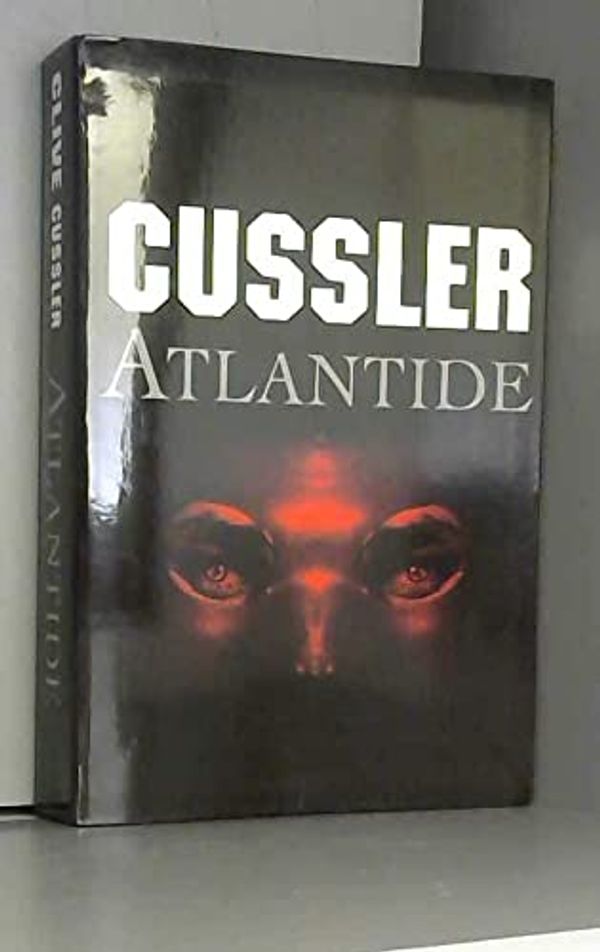 Cover Art for 9782702846377, Atlantide by Clive Cussler et Claudie Langlois-Chassaignon