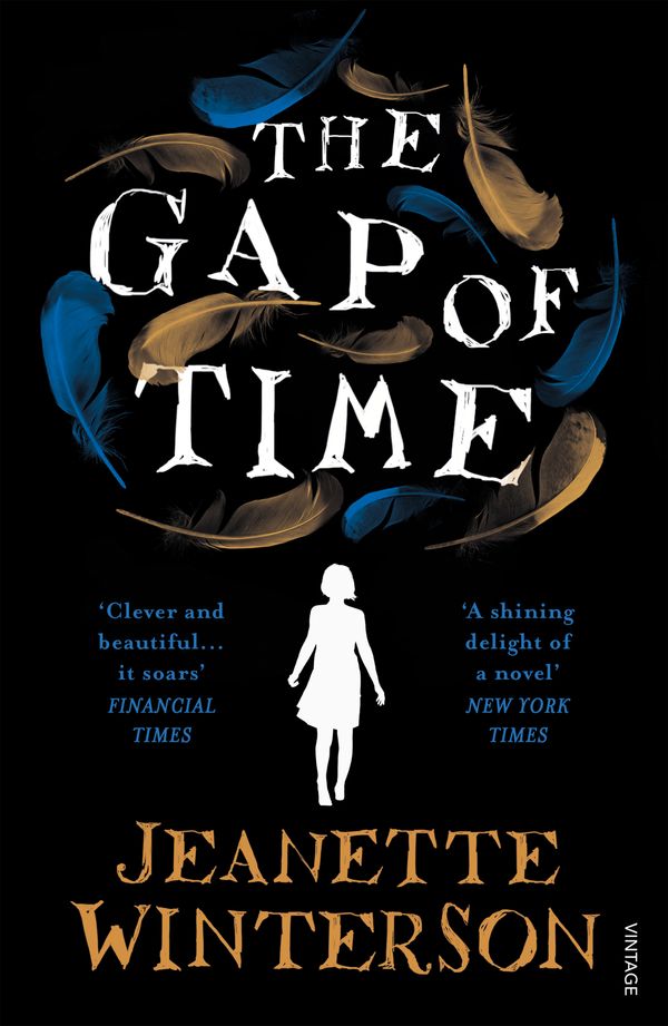 Cover Art for 9781473512085, The Gap of Time: The Winter's Tale Retold (Hogarth Shakespeare) by Jeanette Winterson