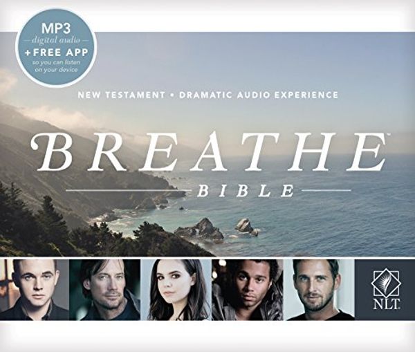Cover Art for 9781414398600, Breathe Bible: New Living Translation by Tyndale