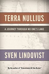 Cover Art for 9781595580511, Terra Nullius: A Journey Through No One’s Land by Sven Lindqvist