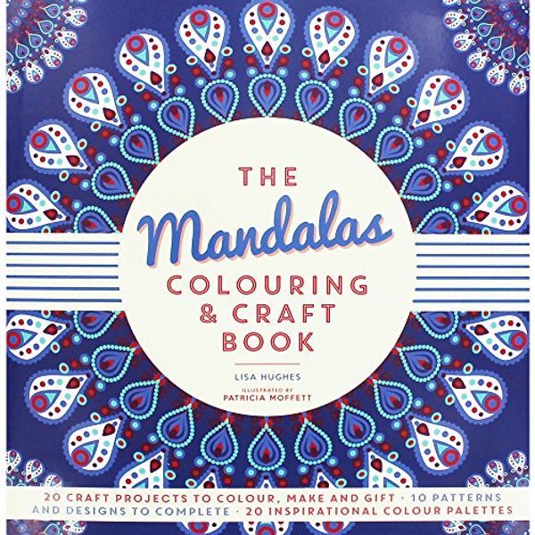 Cover Art for 9781781774441, The Mandalas Colouring and Craft Book by 