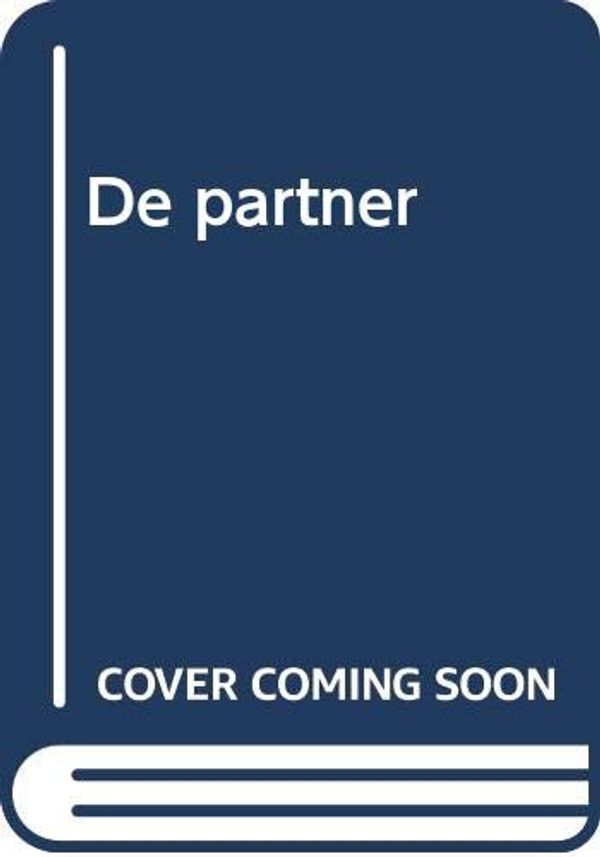 Cover Art for 9789022985564, De partner by John Grisham, Martin Jansen in de Wal