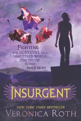 Cover Art for 9780007442928, Insurgent by Veronica Roth