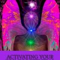 Cover Art for 9781483958583, Activating Your Cosmic Potential: Pleiadian Teaching for every day by Ms. Barbara Marciniak