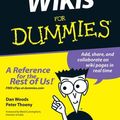 Cover Art for 9780470043998, Wikis For Dummies by Dan Woods, Peter Thoeny