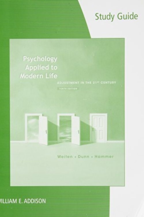 Cover Art for 9781111344962, Study Guide for Weiten/Dunn/Hammer’s Psychology Applied to Modern Life: Adjustment in the 21st Century, 10th by Wayne Weiten