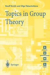 Cover Art for 9781852332358, Topics in Group Theory (Springer Undergraduate Mathematics Series) by Geoff Smith