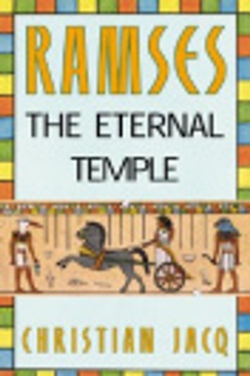 Cover Art for 9780446923095, Ramses: The Eternal Temple - Volume II by Christian Jacq